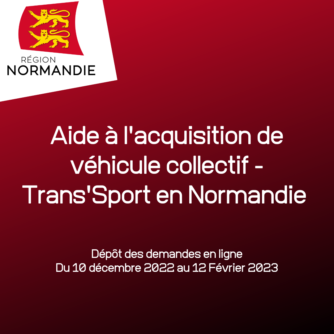Aide à l'acquisition de véhicule collectif - Trans'Sport en Normandie